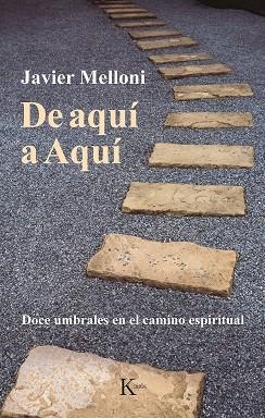 DE AQUÍ A AQUÍ | 9788499888521 | MELLONI, JAVIER | Llibreria Online de Banyoles | Comprar llibres en català i castellà online