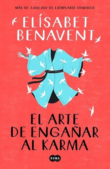 ARTE DE ENGAÑAR AL KARMA, EL | 9788491291930 | BENAVENT, ELÍSABET | Llibreria L'Altell - Llibreria Online de Banyoles | Comprar llibres en català i castellà online - Llibreria de Girona