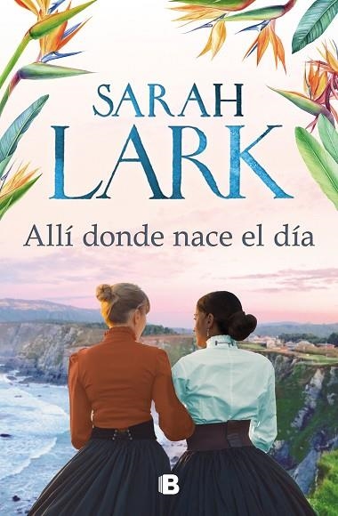 ALLÍ DONDE NACE EL DÍA | 9788466669238 | LARK, SARAH | Llibreria Online de Banyoles | Comprar llibres en català i castellà online