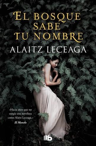 EL BOSQUE SABE TU NOMBRE | 9788413143217 | LECEAGA, ALAITZ | Llibreria Online de Banyoles | Comprar llibres en català i castellà online