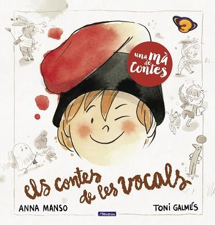 UNA MÀ DE CONTES. ELS CONTES DE LES VOCALS | 9788448857837 | MANSO, ANNA; GALMÉS, TONI | Llibreria Online de Banyoles | Comprar llibres en català i castellà online