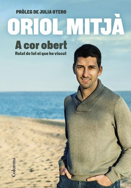 A COR OBERT | 9788466427715 | MITJÀ, ORIOL | Llibreria Online de Banyoles | Comprar llibres en català i castellà online