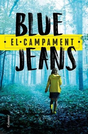 EL CAMPAMENT | 9788466427579 | BLUE JEANS | Llibreria Online de Banyoles | Comprar llibres en català i castellà online