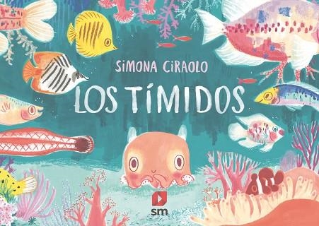 LOS TÍMIDOS | 9788413189284 | CIRAOLO , SIMONA | Llibreria Online de Banyoles | Comprar llibres en català i castellà online