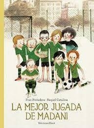 MILLOR JUGADA D'EN MADANI, LA | 9788412267730 | PINTADERA, FRAN | Llibreria Online de Banyoles | Comprar llibres en català i castellà online