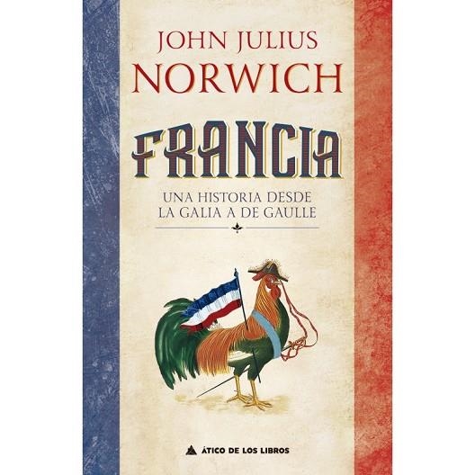 FRANCIA | 9788417743604 | NORWICH, JOHN JULIUS | Llibreria L'Altell - Llibreria Online de Banyoles | Comprar llibres en català i castellà online - Llibreria de Girona