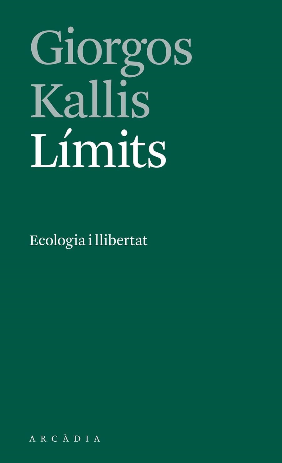 LÍMITS | 9788412273533 | KALLIS, GIORGOS | Llibreria Online de Banyoles | Comprar llibres en català i castellà online