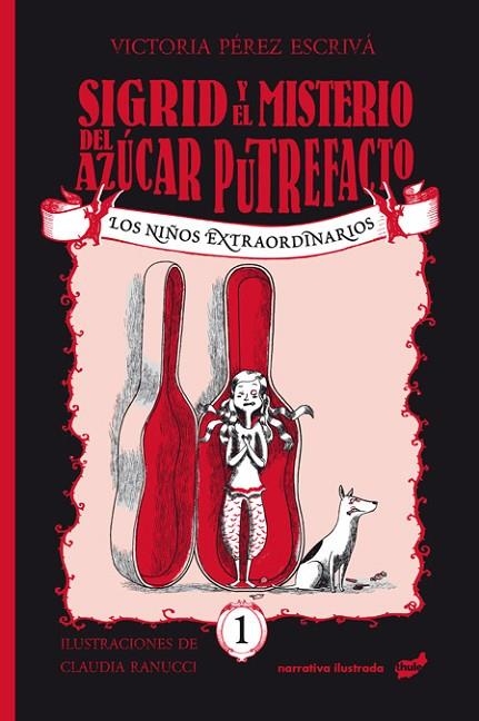 SIGRID Y EL MISTERIO DEL AZÚCAR PUTREFACTO | 9788416817993 | PÉREZ ESCRIVÁ, VICTORIA | Llibreria Online de Banyoles | Comprar llibres en català i castellà online