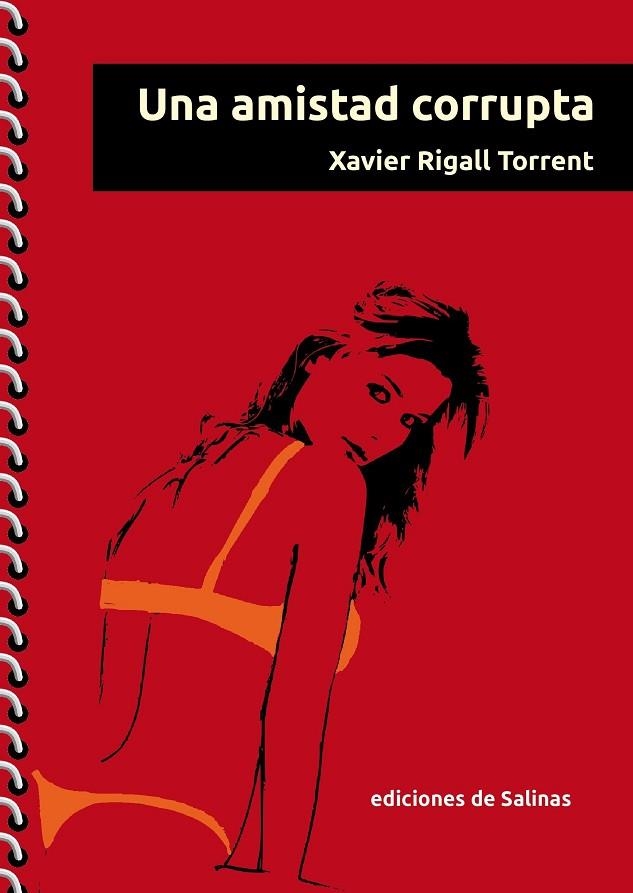 UNA AMISTAD CORRUPTA | 9788409288779 | RIGALL TORRENT, XAVIER | Llibreria Online de Banyoles | Comprar llibres en català i castellà online