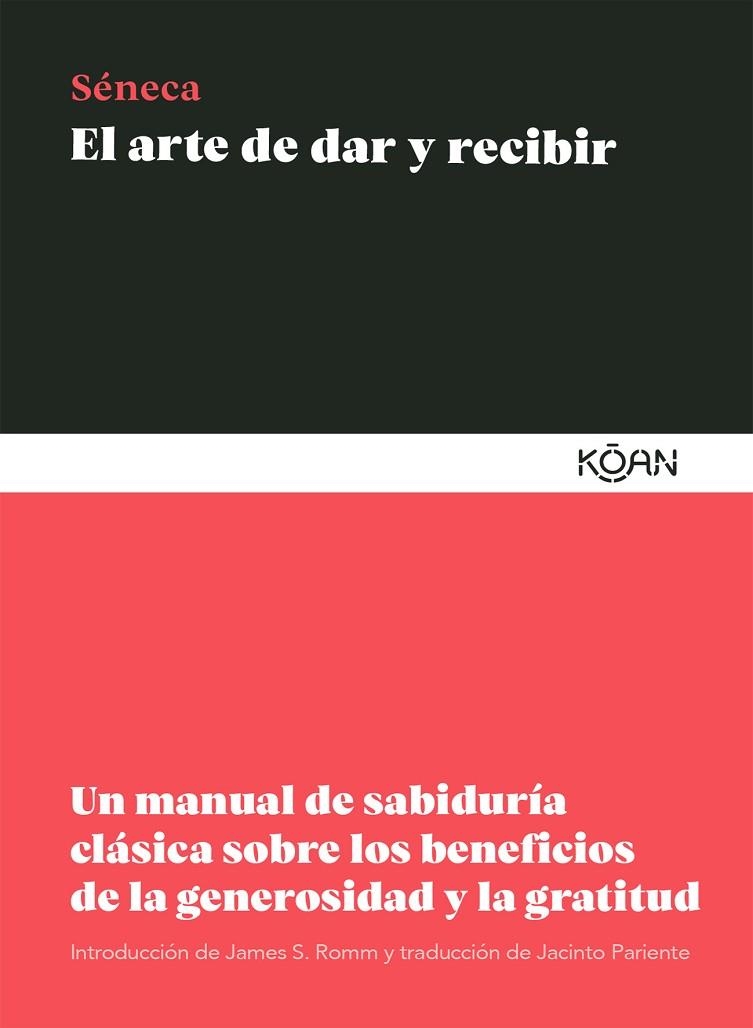 EL ARTE DE DAR Y RECIBIR | 9788418223242 | SÉNECA, LUCIO ANNEO | Llibreria L'Altell - Llibreria Online de Banyoles | Comprar llibres en català i castellà online - Llibreria de Girona