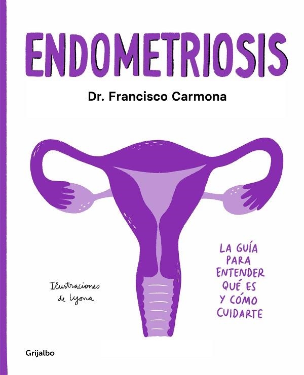 ENDOMETRIOSIS | 9788417752651 | CARMONA, DR. FRANCISCO/LYONA, | Llibreria Online de Banyoles | Comprar llibres en català i castellà online