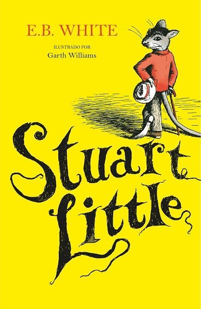 STUART LITTLE (ILUSTRADO POR GARTH WILLIAMS) | 9788420453170 | WHITE, E.B. | Llibreria Online de Banyoles | Comprar llibres en català i castellà online