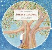 ÁMBAR Y CARAMBA | 9788497162715 | FERNÁNDEZ RUIZ, DORIS | Llibreria L'Altell - Llibreria Online de Banyoles | Comprar llibres en català i castellà online - Llibreria de Girona