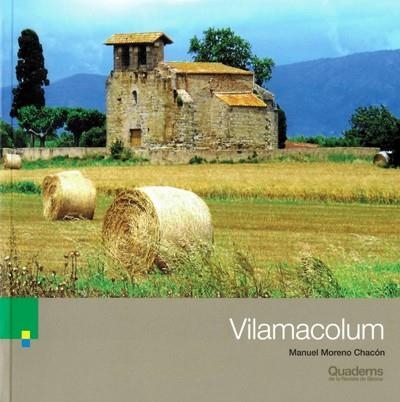 VILAMACOLUM | 9788415808978 | MORENO I CHACÓN, MANUEL | Llibreria L'Altell - Llibreria Online de Banyoles | Comprar llibres en català i castellà online - Llibreria de Girona