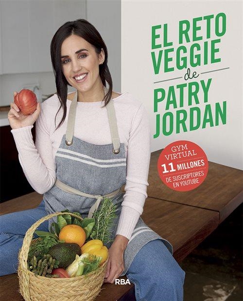 RETO VEGGIE DE PATRY JORDAN, EL | 9788491875550 | JORDAN, PATRY | Llibreria Online de Banyoles | Comprar llibres en català i castellà online