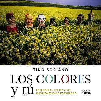 COLORES Y TÚ, LOS | 9788441543744 | SORIANO, TINO | Llibreria L'Altell - Llibreria Online de Banyoles | Comprar llibres en català i castellà online - Llibreria de Girona