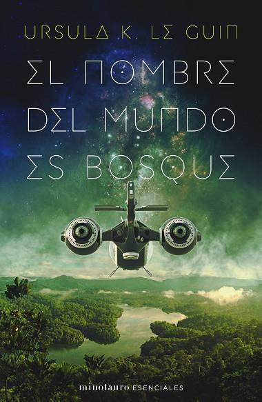 EL NOMBRE DEL MUNDO ES BOSQUE | 9788445009789 | LE GUIN, URSULA K. | Llibreria Online de Banyoles | Comprar llibres en català i castellà online