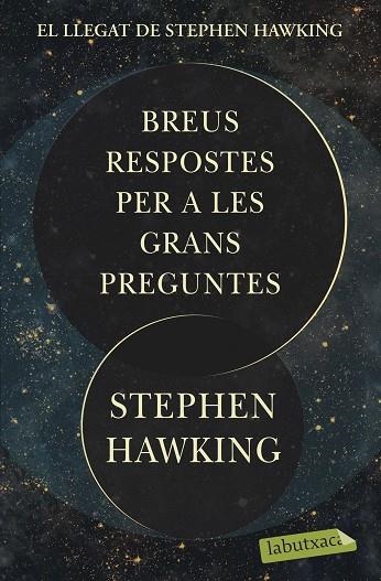 BREUS RESPOSTES PER A LES GRANS PREGUNTES | 9788418572272 | HAWKING, STEPHEN | Llibreria Online de Banyoles | Comprar llibres en català i castellà online