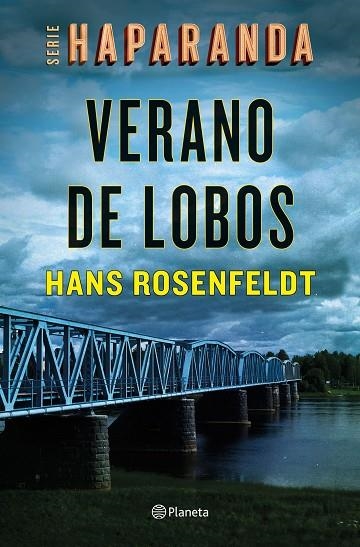 VERANO DE LOBOS (SERIE HAPARANDA 1) | 9788408242161 | ROSENFELDT, HANS | Llibreria Online de Banyoles | Comprar llibres en català i castellà online