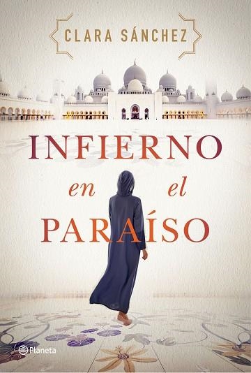 INFIERNO EN EL PARAÍSO | 9788408242260 | SÁNCHEZ, CLARA | Llibreria Online de Banyoles | Comprar llibres en català i castellà online