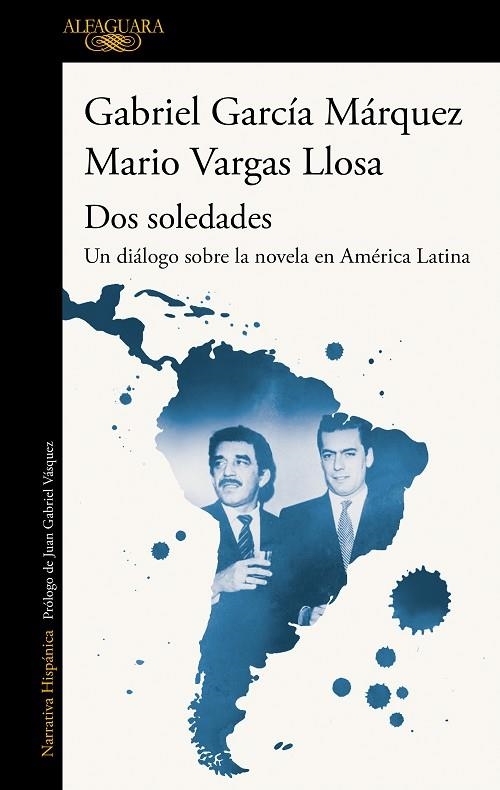 DOS SOLEDADES | 9788420454160 | VARGAS LLOSA, MARIO/GARCÍA MÁRQUEZ, GABRIEL | Llibreria L'Altell - Llibreria Online de Banyoles | Comprar llibres en català i castellà online - Llibreria de Girona