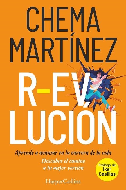 R-EVOLUCIÓN. APRENDE A AVANZAR EN LA CARRERA DE TU VIDA | 9788491395621 | MARTÍNEZ, CHEMA | Llibreria Online de Banyoles | Comprar llibres en català i castellà online