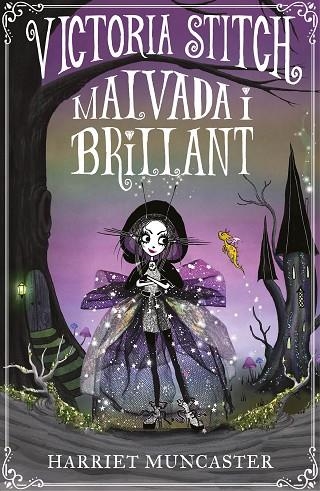 VICTORIA STITCH: MALVADA I BRILLANT | 9788420456621 | MUNCASTER, HARRIET | Llibreria Online de Banyoles | Comprar llibres en català i castellà online