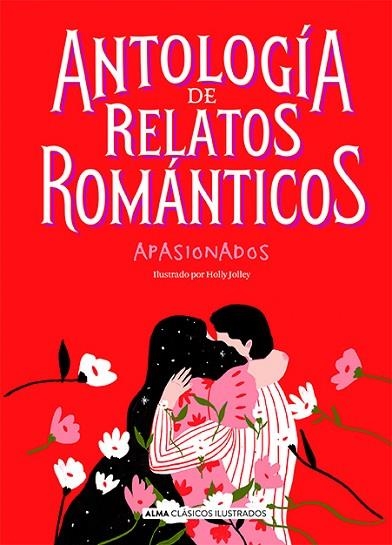 ANTOLOGÍA DE RELATOS ROMÁNTICOS APASIONADOS | 9788417430955 | VARIOS AUTORES | Llibreria Online de Banyoles | Comprar llibres en català i castellà online