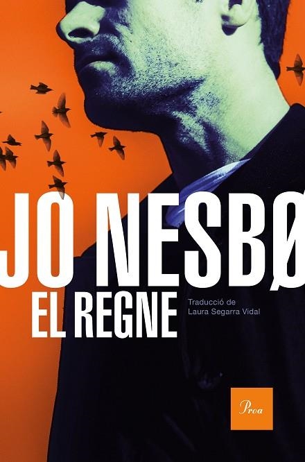 EL REGNE | 9788475888873 | NESBO, JO | Llibreria Online de Banyoles | Comprar llibres en català i castellà online