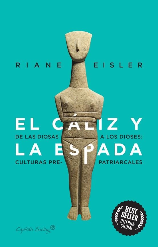 EL CÁLIZ Y LA ESPADA | 9788412281804 | EISLER, RIANE | Llibreria Online de Banyoles | Comprar llibres en català i castellà online