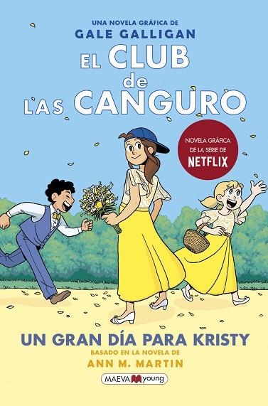 EL CLUB DE LAS CANGURO 6: UN GRAN DÍA PARA KRISTY | 9788418184468 | GALLIGAN, GALE | Llibreria L'Altell - Llibreria Online de Banyoles | Comprar llibres en català i castellà online - Llibreria de Girona