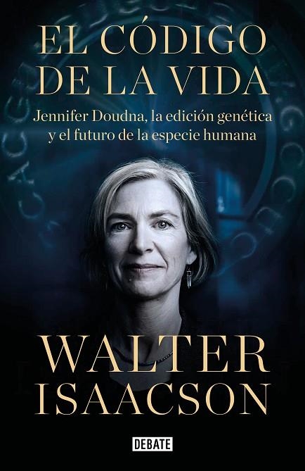 EL CÓDIGO DE LA VIDA | 9788418056642 | ISAACSON, WALTER | Llibreria Online de Banyoles | Comprar llibres en català i castellà online