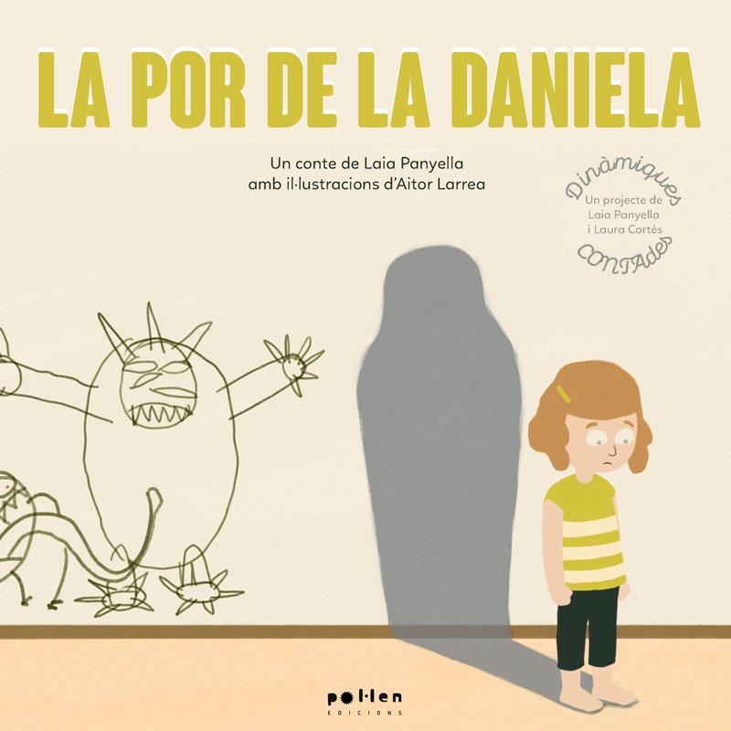 POR DE LA DANIELA, LA | 9788418580048 | PANYELLA I CARBONELL, LAIA/CORTÉS, LAURA | Llibreria Online de Banyoles | Comprar llibres en català i castellà online