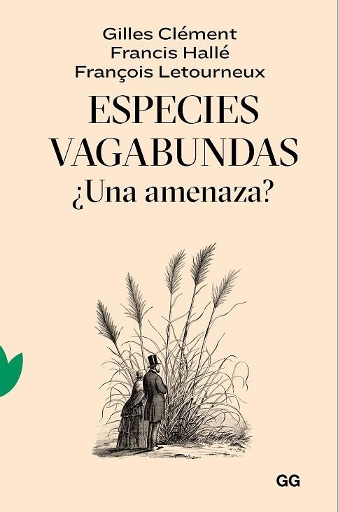 ESPECIES VAGABUNDAS | 9788425233319 | CLÉMENT, GILLES/HALLÉ, FRANCIS/LETOURNEUX, FRANÇOIS | Llibreria Online de Banyoles | Comprar llibres en català i castellà online