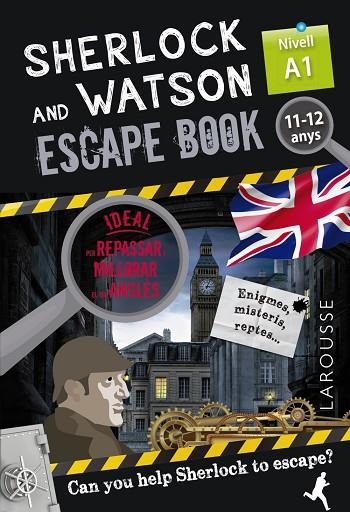 SHERLOCK & WATSON. ESCAPE BOOK PER REPASSAR ANGLÈS. 11-12 ANYS | 9788418473319 | SAINT-MARTIN, GILLES | Llibreria Online de Banyoles | Comprar llibres en català i castellà online