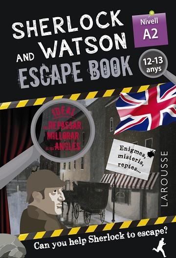 SHERLOCK & WATSON. ESCAPE BOOK PER REPASSAR ANGLÈS. 12-13 ANYS | 9788418473333 | SAINT-MARTIN, GILLES | Llibreria L'Altell - Llibreria Online de Banyoles | Comprar llibres en català i castellà online - Llibreria de Girona