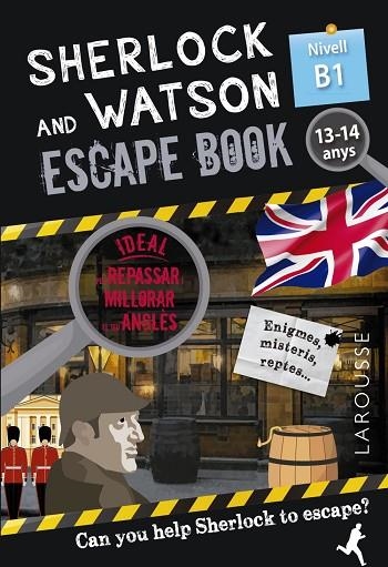 SHERLOCK & WATSON. ESCAPE BOOK PER REPASSAR ANGLÈS. 13-14 ANYS | 9788418473357 | SAINT-MARTIN, GILLES | Llibreria Online de Banyoles | Comprar llibres en català i castellà online