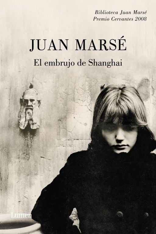 EL EMBRUJO DE SHANGHAI | 9788426417268 | MARSÉ, JUAN | Llibreria L'Altell - Llibreria Online de Banyoles | Comprar llibres en català i castellà online - Llibreria de Girona