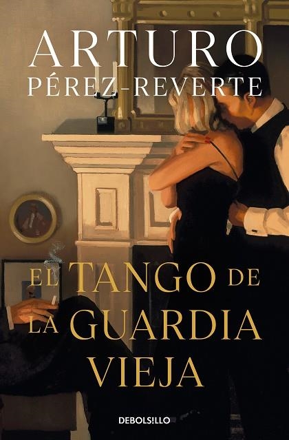 EL TANGO DE LA GUARDIA VIEJA | 9788490626580 | PÉREZ-REVERTE, ARTURO | Llibreria L'Altell - Llibreria Online de Banyoles | Comprar llibres en català i castellà online - Llibreria de Girona