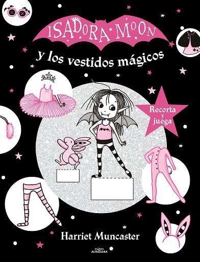 ISADORA MOON Y LOS VESTIDOS MÁGICOS (ISADORA MOON) | 9788420440149 | MUNCASTER, HARRIET | Llibreria L'Altell - Llibreria Online de Banyoles | Comprar llibres en català i castellà online - Llibreria de Girona