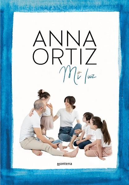 MI LUZ | 9788418318849 | ORTIZ, ANNA | Llibreria Online de Banyoles | Comprar llibres en català i castellà online