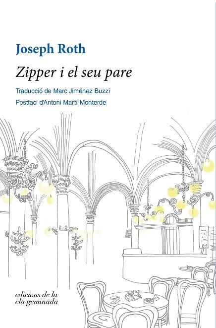 ZIPPER I EL SEU PARE | 9788412143072 | ROTH, JOSEPH | Llibreria L'Altell - Llibreria Online de Banyoles | Comprar llibres en català i castellà online - Llibreria de Girona