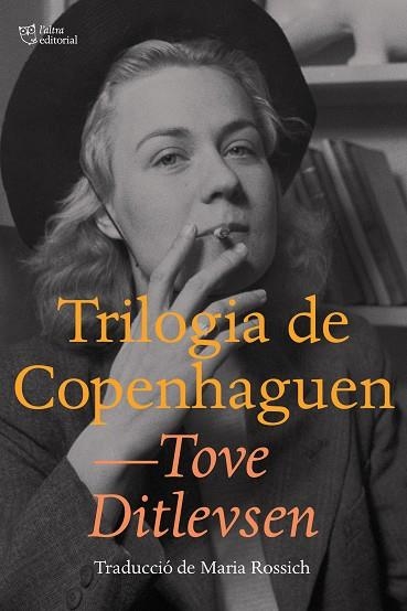 TRILOGIA DE COPENHAGUEN | 9788412312324 | DITLEVSEN, TOVE | Llibreria Online de Banyoles | Comprar llibres en català i castellà online