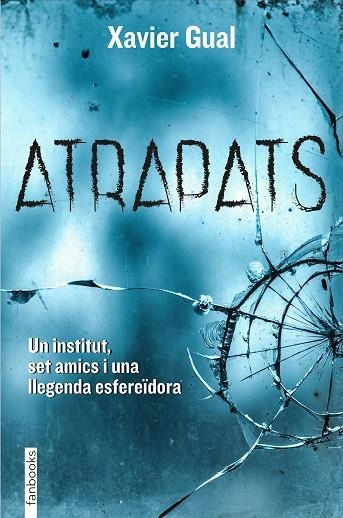 ATRAPATS | 9788418327438 | GUAL VADILLO, XAVIER | Llibreria Online de Banyoles | Comprar llibres en català i castellà online