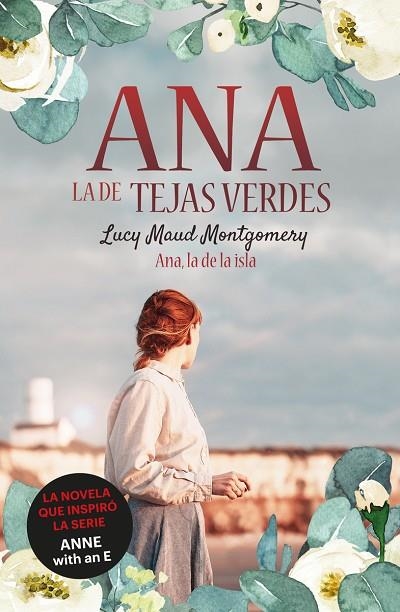 ANA, LA DE TEJAS VERDES 3. ANA, LA DE LA ISLA | 9788418538476 | MONTGOMERY, LUCY MAUD | Llibreria Online de Banyoles | Comprar llibres en català i castellà online