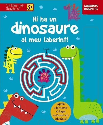 LABERINTS DIVERTITS. HI HA UN DINOSAURE AL MEU LABERINT! | 9788413490335 | VARIOS AUTORES | Llibreria Online de Banyoles | Comprar llibres en català i castellà online