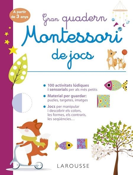 GRAN QUADERN MONTESSORI DE JOCS | 9788418473241 | ÉDITIONS LAROUSSE | Llibreria Online de Banyoles | Comprar llibres en català i castellà online