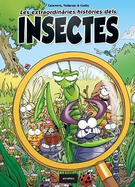 EXTRAORDINÀRIES HISTÒRIES DELS INSECTES, LES | 9788418592119 | CAZENOVE, CHRISTOPHE/VODARZAC, FRANÇOIS | Llibreria Online de Banyoles | Comprar llibres en català i castellà online