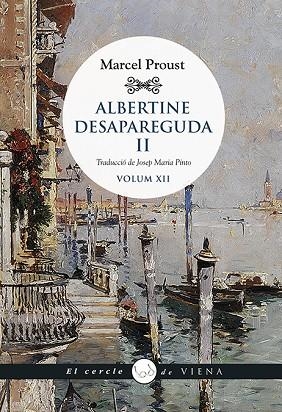 ALBERTINE DESAPAREGUDA II | 9788417998899 | PROUST, MARCEL | Llibreria L'Altell - Llibreria Online de Banyoles | Comprar llibres en català i castellà online - Llibreria de Girona