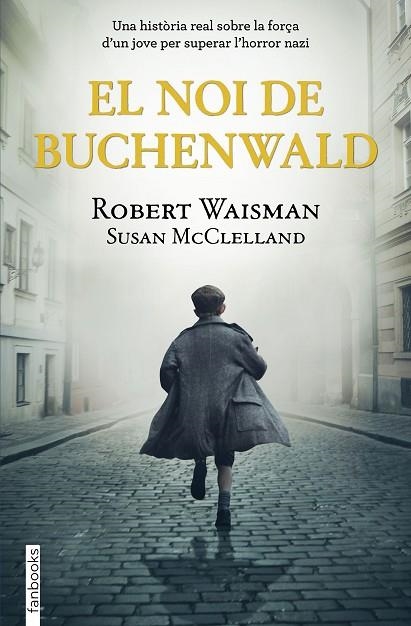 NOI DE BUCHENWALD, EL | 9788418327513 | WAISMAN, ROBERT/MCCLELLAND, SUSAN | Llibreria Online de Banyoles | Comprar llibres en català i castellà online